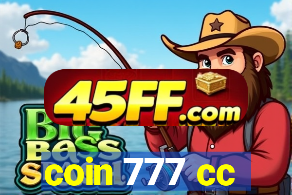 coin 777 cc